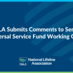 NaLA Submits Comments to Senate Universal Service Fund Working Group
