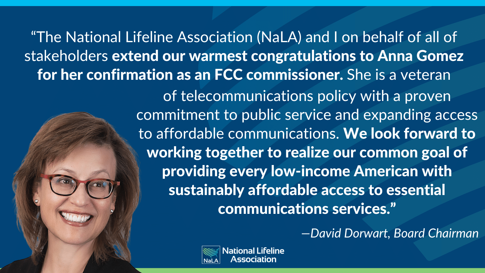 NaLA congratulates Anna Gomez on her confirmation to the FCC